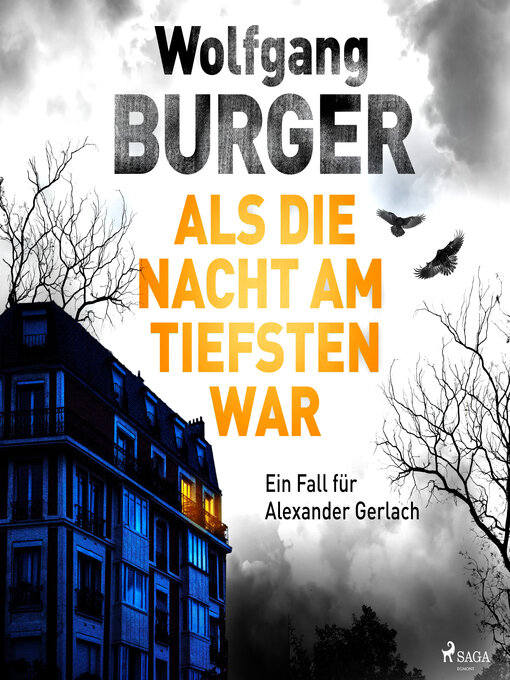 Title details for Als die Nacht am tiefsten war by Wolfgang Burger - Available